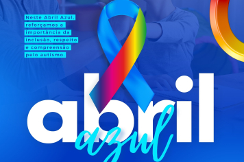 Abril Azul – Mês da Conscientização do Autismo