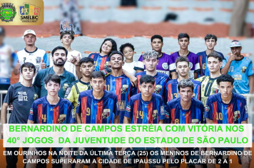 Bernardino de Campos estreia com vitória nos 40° Jogos Abertos da Juventude!