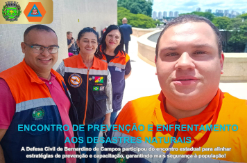 Bernardino de Campos presente no encontro da Defesa Civil! 