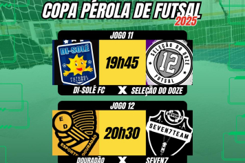 10º DIA DA COPA PÉROLA DE FUTSAL 2025!
