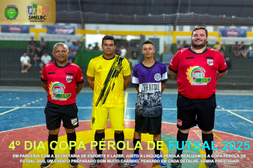 4º DIA DA COPA PÉROLA DE FUTSAL 2025!  