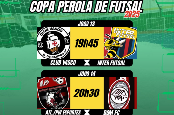 6º DIA DA COPA PÉROLA DE FUTSAL 2025! 