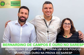 Bernardino de Campos é Município Ouro no SARESP!