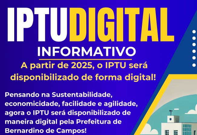 IPTU DIGITAL CHEGOU PARA FACILITAR SUA VIDA!