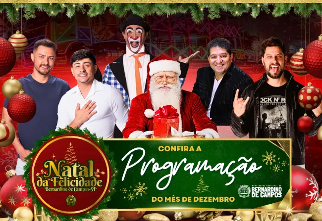 Confira a programação especial do “Natal da Felicidade”