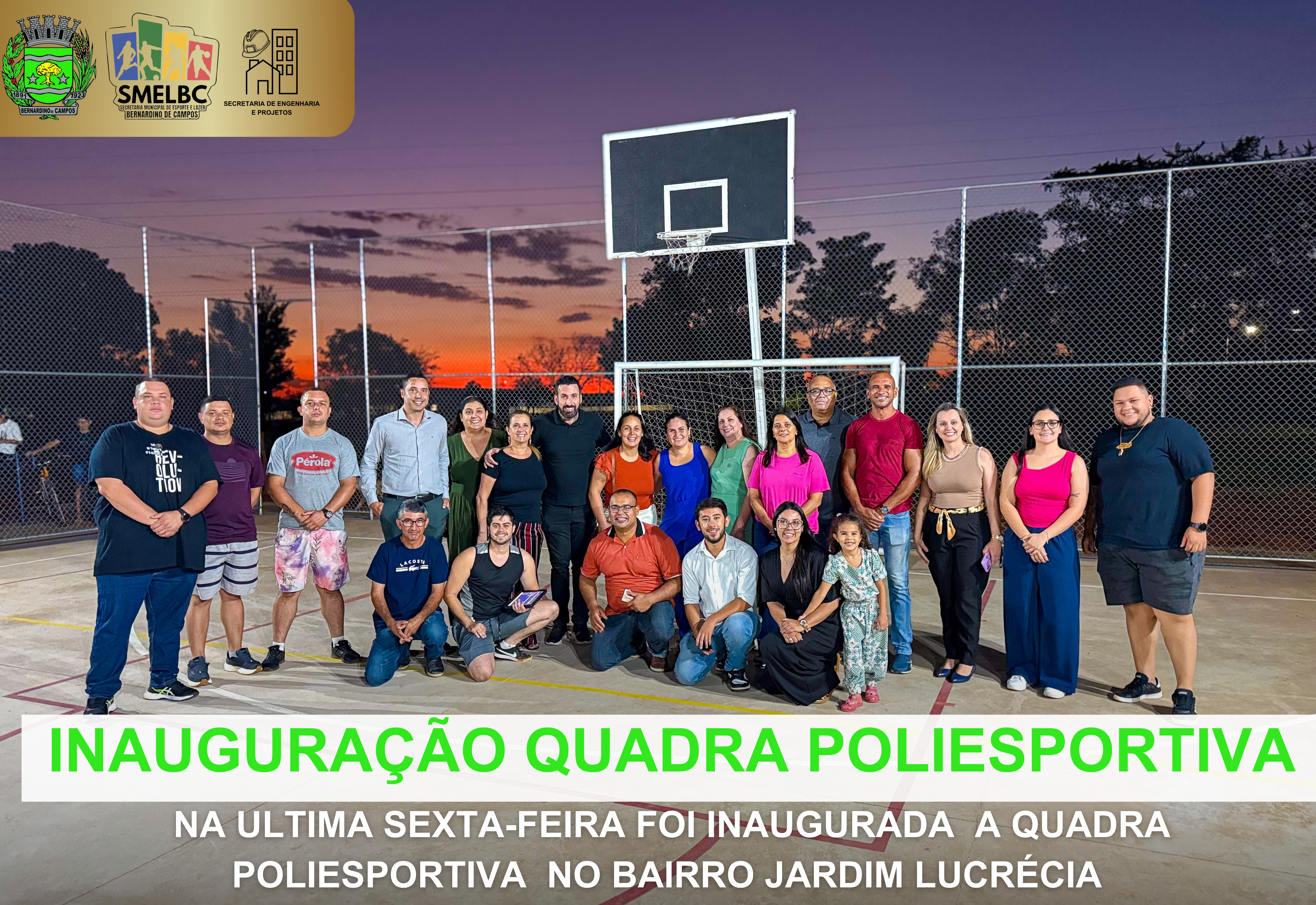 Na última sexta-feira, Bernardino de Campos celebrou a inauguração da nova Quadra Poliesportiva no bairro Jardim Lucrécia! 