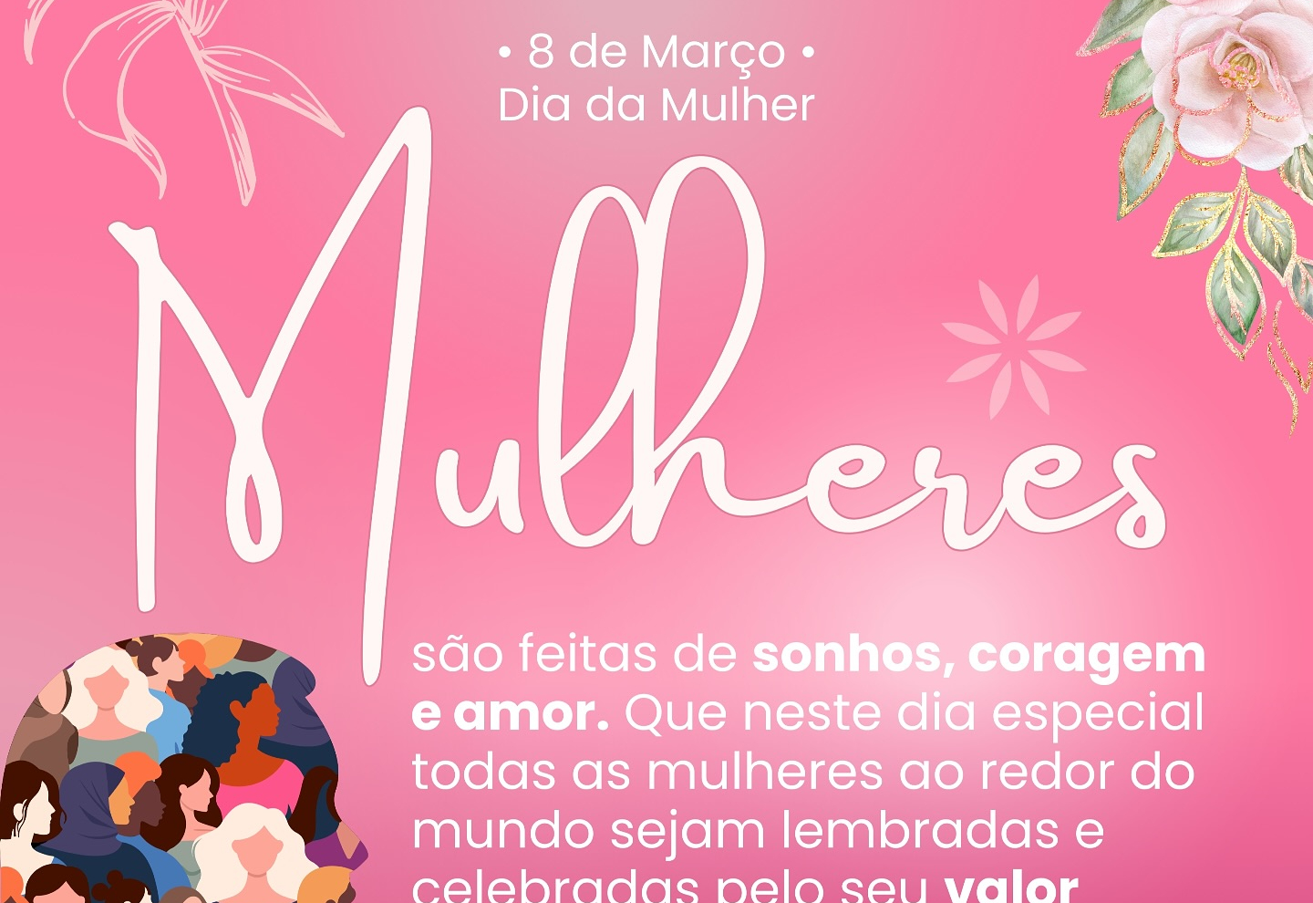 8 de Março – Dia da Mulher!